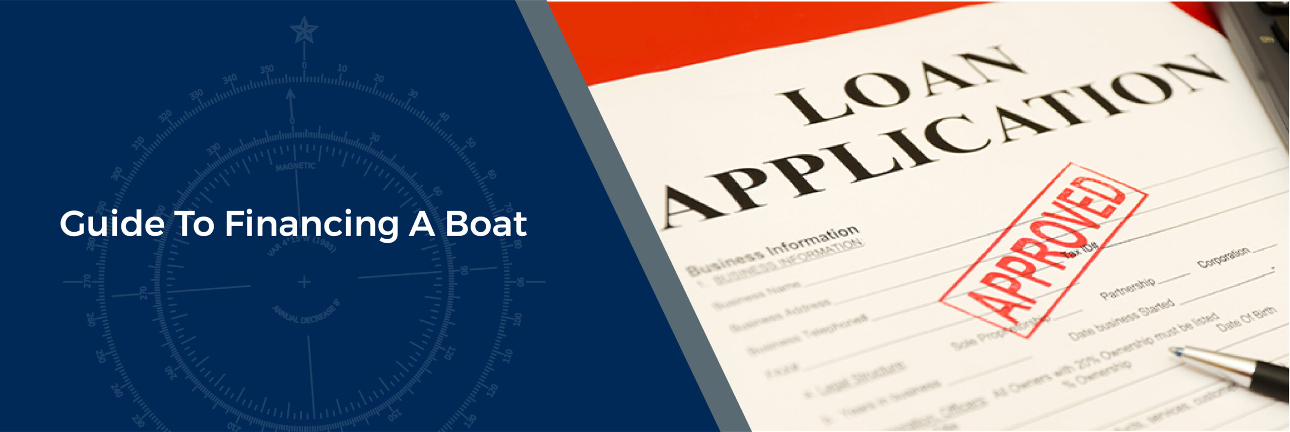 Guide to Financing A Boat - Image of loan application with an approved stamp